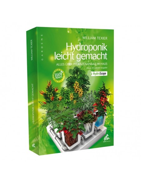 HYDROPONIK LEICHT GEMACHT, ALLES ÜBER PFLANZENANBAU IM HAUS  LIBROS