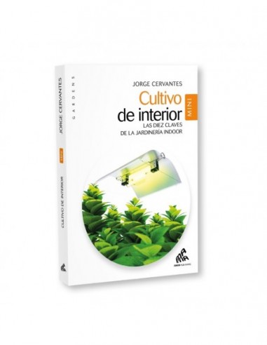 CULTIVO DE INTERIOR EDICION MINI ESPAÑOL  LIBROS
